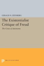the existentialist critique of freud (ebook)-gerald n. izenberg-9781400869596 the existentialist critique of freud (ebook)-gerald n. izenberg-9781400869596