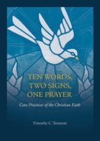 ten words, two signs, one prayer (ebook)-timothy tennent-9781628240696 ten words, two signs, one prayer (ebook)-timothy tennent-9781628240696