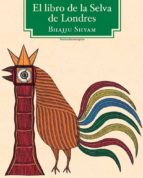 el libro de la selva de londres-bhajju shyam-9788415601296 el libro de la selva de londres-bhajju shyam-9788415601296