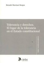 tolerancia y derechos-betzabé marciani burgos-9788416652396 tolerancia y derechos-betzabé marciani burgos-9788416652396