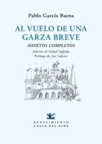 al vuelo de una garza breve-pablo garcia baena-9788417550196 al vuelo de una garza breve-pablo garcia baena-9788417550196