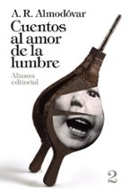 cuentos al amor de la lumbre, 2-a. r. almodovar-9788420697796 cuentos al amor de la lumbre, 2-a. r. almodovar-9788420697796