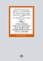 conceptos para el estudio del derecho administrativo i en el grado (5ª ed.)-mª asuncion (coord.) torres lopez-9788430972296 conceptos para el estudio del derecho administrativo i en el grado (5ª ed.)-mª asuncion (coord.) torres lopez-9788430972296