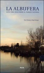Libros Android Kindle gratuitos La albufera: guia para descubrir el parque natural