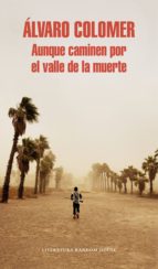 aunque caminen por el valle de la muerte (ebook)-alvaro colomer-9788439732396 aunque caminen por el valle de la muerte (ebook)-alvaro colomer-9788439732396