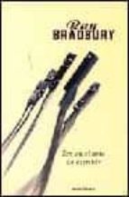 zen en el arte de escribir-ray bradbury-9788445073896 zen en el arte de escribir-ray bradbury-9788445073896