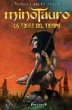 minotauro: la torre del tiempo-gabriel garcia de oro-9788466641296 minotauro: la torre del tiempo-gabriel garcia de oro-9788466641296