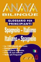 glossario per principiantei (spagnolo-italiano italiano-spagnolo)-9788466737296 glossario per principiantei (spagnolo-italiano italiano-spagnolo)-9788466737296