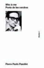 Poeta de les cendres por Pier paolo pasolini EPUB DJVU