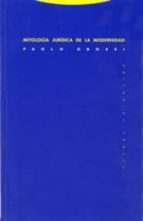 mitologia juridica de la modernidad-paolo grossi-9788481645996 mitologia juridica de la modernidad-paolo grossi-9788481645996
