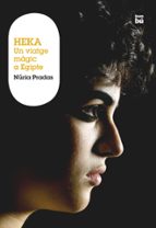 heka, un viatge magic a egipte-nuria prades-9788483430996 heka, un viatge magic a egipte-nuria prades-9788483430996