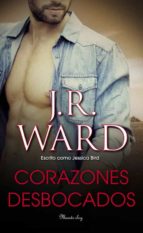 corazones desbocados-j. r. ward-9788483656396 corazones desbocados-j. r. ward-9788483656396