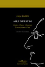 aire nuestro (estuche 2 vols.)-jorge guillen-9788483832196 aire nuestro (estuche 2 vols.)-jorge guillen-9788483832196