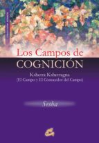 los campos de cognicion: kshetra kshetragna (el campo y el conoce dor del campo)-9788484450696 los campos de cognicion: kshetra kshetragna (el campo y el conoce dor del campo)-9788484450696