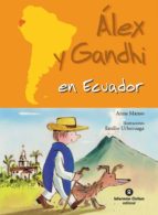 Alex y gandhi en ecuador 978-8484526896 por Anna manso