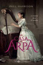 la casa del arpa (ebook)-paul harrison-9788491642596 la casa del arpa (ebook)-paul harrison-9788491642596