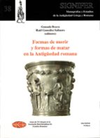 FORMAS DE MORIR Y MATAR EN LA ANTIGÜEDAD ROMANA | Gonzalo Bravo | Casa ...
