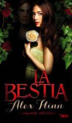 la bestia (2ª ed.)-alex flinn-9788494120596 la bestia (2ª ed.)-alex flinn-9788494120596