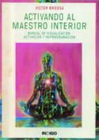 activando al maestro interior-victor brossa-9788496381896 activando al maestro interior-victor brossa-9788496381896