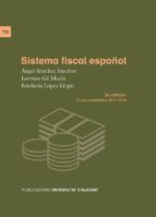 sistema fiscal español. curso académico 2017-2018 (3ª ed.)-9788497175296 sistema fiscal español. curso académico 2017-2018 (3ª ed.)-9788497175296