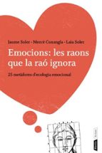 emocions: les raons que la rao ignora-merce conangla-9788498092196 emocions: les raons que la rao ignora-merce conangla-9788498092196