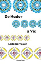 de nador a vic-laila karrouch-9788499320496 de nador a vic-laila karrouch-9788499320496