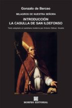 introducción. la casulla de san ildefonso (texto adaptado al castellano moderno por antonio gálvez alcaide) (ebook)-cdlap00002696 introducción. la casulla de san ildefonso (texto adaptado al castellano moderno por antonio gálvez alcaide) (ebook)-cdlap00002696