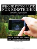 iphone fotografie für einsteiger (ebook)-jürgen kroder-cdlxi00339296 iphone fotografie für einsteiger (ebook)-jürgen kroder-cdlxi00339296