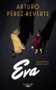 eva (falcó 2) (ejemplar firmado por el autor)-arturo perez-reverte-2910020959906 eva (falcó 2) (ejemplar firmado por el autor)-arturo perez-reverte-2910020959906