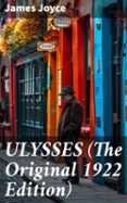 ULYSSES (THE ORIGINAL 1922 EDITION)  (edición en inglés)