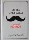 little grey cells : the quotable poirot-agatha christie-9780008116606 little grey cells : the quotable poirot-agatha christie-9780008116606