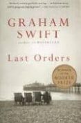 last orders-graham swift-9780330345606 last orders-graham swift-9780330345606