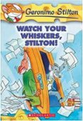 geronimo stilton 17: watch your whiskers, stilton-geronimo stilton-9780439691406 geronimo stilton 17: watch your whiskers, stilton-geronimo stilton-9780439691406