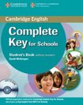 complete key for schools: student s book without answers with cd- rom (zona portugal)-david mckeegan-sue elliott-9780521124706 complete key for schools: student s book without answers with cd- rom (zona portugal)-david mckeegan-sue elliott-9780521124706
