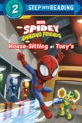 SPIDEY AND HIS AMAZING FRIENDS: HOUSE-SITTING AT TONY'S (MARVEL)
