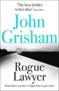 rogue lawyer-john grisham-9781473622906 rogue lawyer-john grisham-9781473622906