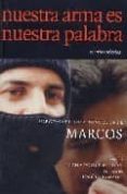nuestra arma es nuestra palabra: escritos selectos/our weapon is our word-9781583222706 nuestra arma es nuestra palabra: escritos selectos/our weapon is our word-9781583222706
