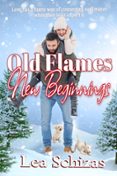 Descarga gratuita de libros de texto mineros. OLD FLAMES, NEW BEGINNINGS  (edición en inglés)