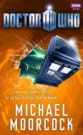 doctor who: coming of the terraphiles-michael moorcock-9781849901406 doctor who: coming of the terraphiles-michael moorcock-9781849901406