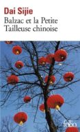 balzac et la petite tailleuse chinoise-dai sijie-9782070416806 balzac et la petite tailleuse chinoise-dai sijie-9782070416806