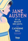 JANE AUSTEN ET LA BEAUTÉ DES MOTS