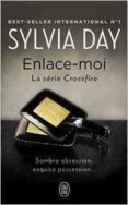 enlace-moi - serie crossfire-sylvia day-9782290130506 enlace-moi - serie crossfire-sylvia day-9782290130506