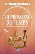 LA PROMESSE DU TEMPS