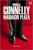 mariachi plaza-michael connelly-9782702156506 mariachi plaza-michael connelly-9782702156506
