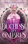 LA DUCHESSE DES OMBRES  (edición en francés)