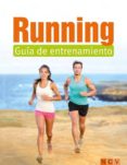 running: guia de entrenamiento-9783625004806 running: guia de entrenamiento-9783625004806