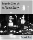 Google libros electrónicos A AJAIRA STORY
         (edición en inglés) 9783748793106
