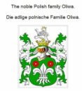 Descargar ebooks en francés THE NOBLE POLISH FAMILY OLIWA. DIE ADLIGE POLNISCHE FAMILIE OLIWA. (Literatura española) RTF ePub 9783756219506