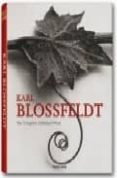 karl blossfeldt: the complete published work (ed. trilingüe itali ano-español-portugues)-hans christian adam-9783836504706 karl blossfeldt: the complete published work (ed. trilingüe itali ano-español-portugues)-hans christian adam-9783836504706