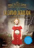 la ciudad desolada (edición mexicana) (ebook)-ransom riggs-9786070736506 la ciudad desolada (edición mexicana) (ebook)-ransom riggs-9786070736506
